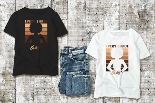 Melanin - Every Shade Slays T Shirt